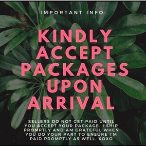 Kindly Accept Packages Upon Arrival